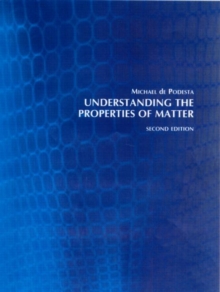 Image for Understanding the properties of matter