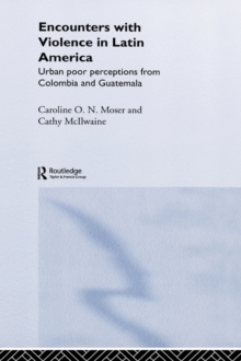 Encounters with Violence in Latin America