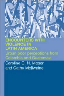 Encounters with Violence in Latin America