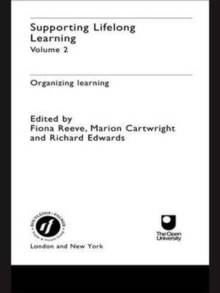 Image for Supporting lifelong learningVol. II: Organising learning