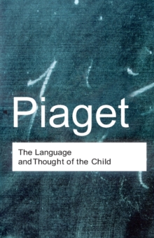 Image for The Language and Thought of the Child