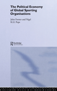 Political Economy of Global Sports Organisations