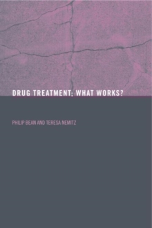 Drug Treatment: What Works?