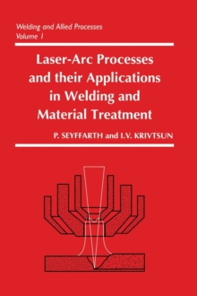 Image for Laser-arc processes and their applications in welding and material treatment