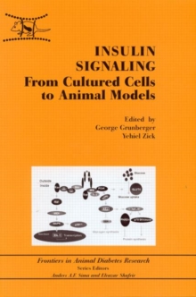 Image for Insulin Signaling : From Cultured Cells to Animal Models