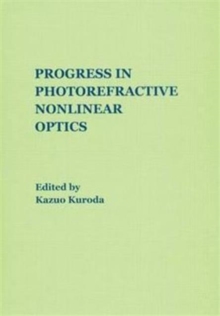 Image for Progress in Photorefractive Nonlinear Optics