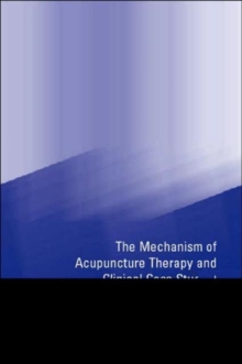 Mechanism of Acupuncture Therapy and Clinical Case Studies