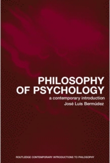 Philosophy of Psychology: A Contemporary Introduction