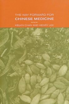 Image for The Way Forward for Chinese Medicine