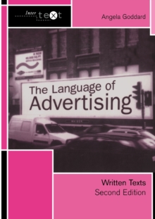 Image for The language of advertising  : written texts