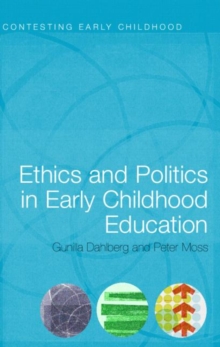 Image for Ethics and Politics in Early Childhood Education
