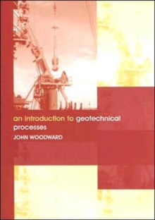 Image for An Introduction to Geotechnical Processes