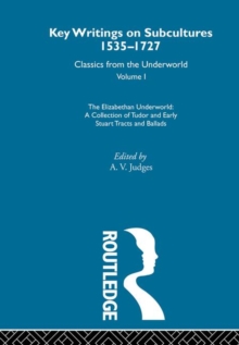 Image for The Elizabethan Underworld  - a collection of Tudor and Early Stuart Tracts and Ballads