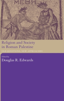 Religion and Society in Roman Palestine