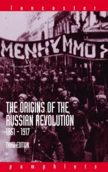 Image for The origins of the Russian Revolution, 1861-1917