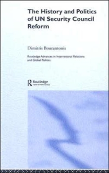 History and Politics of UN Security Council Reform