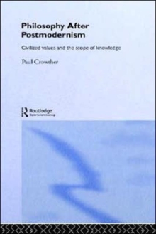 Philosophy After Postmodernism