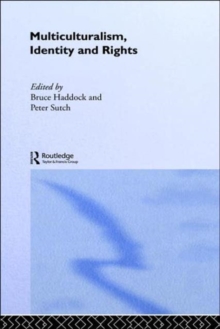 Multiculturalism, Identity and Rights