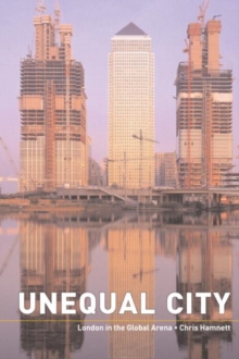 Image for Unequal city  : London in the global arena