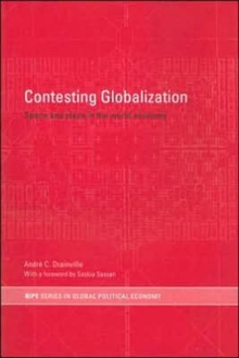 Image for Contesting globalization  : space and place in the world economy
