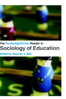 RoutledgeFalmer Reader in Sociology of Education