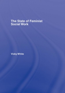 Image for The state of feminist social work