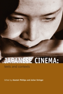 Image for Japanese cinema  : texts and contexts