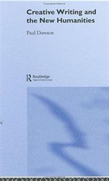 Creative Writing and the New Humanities