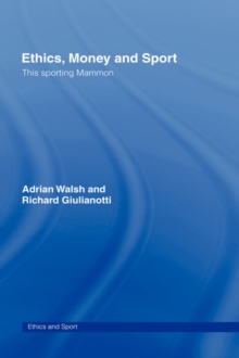 Image for Ethics, Money and Sport