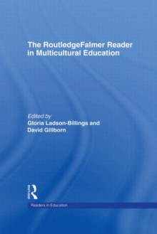 Image for The RoutledgeFalmer reader in multicultural education  : critical perspectives on race, racism and education