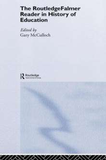 RoutledgeFalmer Reader in the History of Education