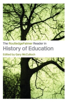 RoutledgeFalmer Reader in the History of Education