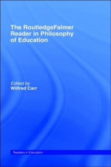 RoutledgeFalmer Reader in the Philosophy of Education