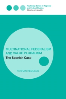 Image for Multinational Federalism and Value Pluralism
