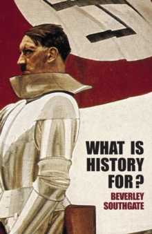 What is History For?