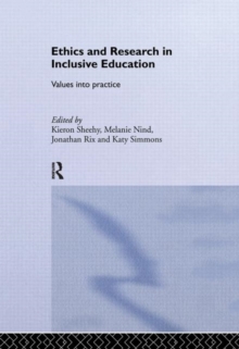 Image for Ethics and research in inclusive education  : values into practice