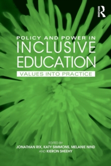 Image for Policy and power in inclusive education  : values into practice