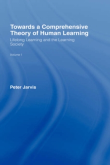 Towards a Comprehensive Theory of Human Learning