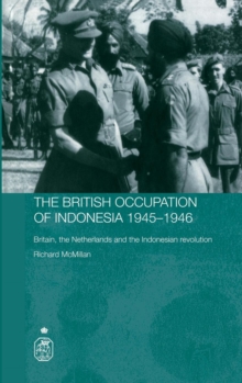 British Occupation of Indonesia: 1945-1946