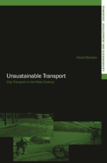 Image for Unsustainable transport  : city transport in the new century
