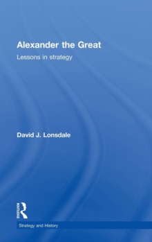 Image for Alexander the Great  : lessons in strategy