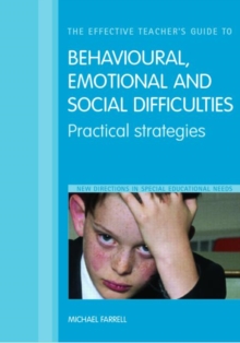 Image for The Effective Teacher's Guide to Behavioural, Emotional and Social Difficulties