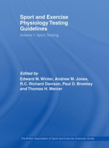 Sport and Exercise Physiology Testing Guidelines: Volume I - Sport Testing
