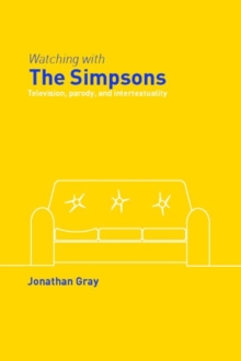 Image for Watching with The Simpsons  : television, parody, and intertextuality