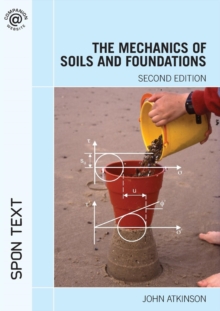 Image for The Mechanics of Soils and Foundations