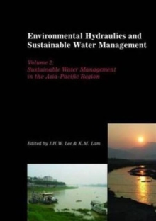 Image for Environmental Hydraulics and Sustainable Water Management, Two Volume Set : Proceedings of the 4th International Symposium on Environmental Hydraulics & 14th Congress of Asia and Pacific Division, Int