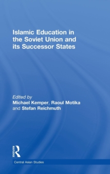 Islamic Education in the Soviet Union and Its Successor States