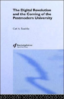 Digital Revolution and the Coming of the Postmodern University