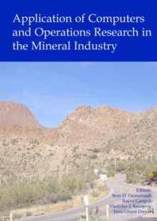 Image for Application of Computers and Operations Research in the Mineral Industry