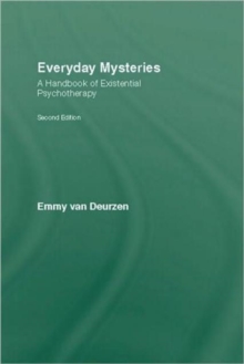 Everyday Mysteries: A Handbook of Existential Psychotherapy